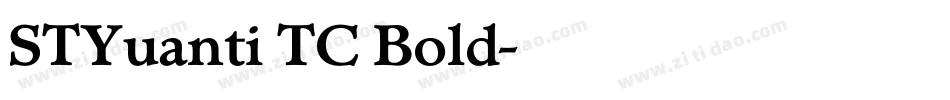 STYuanti TC Bold字体转换